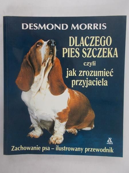 Dlaczego pies szczeka czyli jak zrozumieć przyjaciela