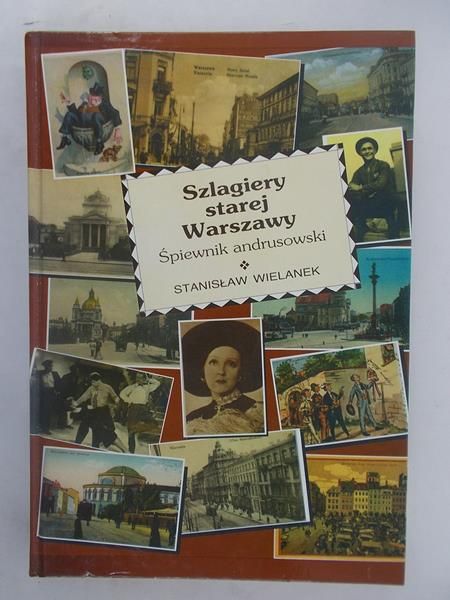 Szlagiery starej Warszawy