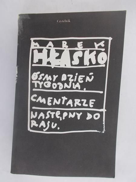 Hłasko Marek - Ósmy dzień tygodnia, Cmentarze, Następny do raju