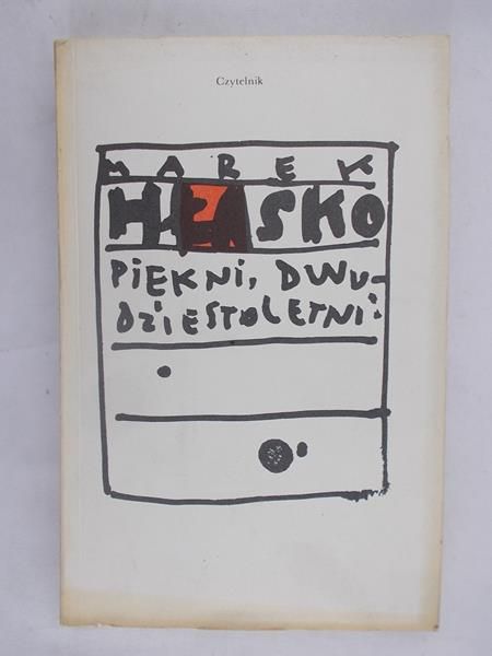 Hłasko Marek - Piękni, dwudziestoletni