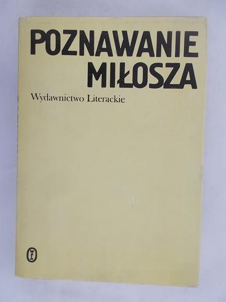Poznawanie Miłosza
