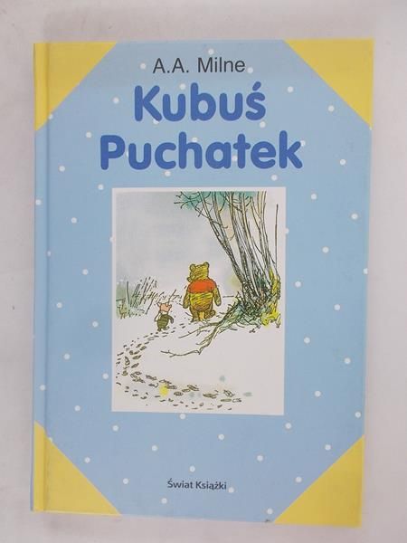 A.A. Milne - Kubuś Puchatek