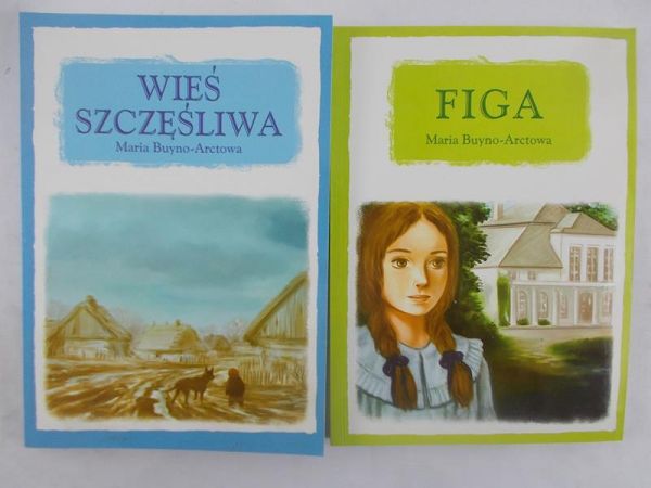 Buyno-Arctowa Maria - Wieś szczęśliwa / Figa
