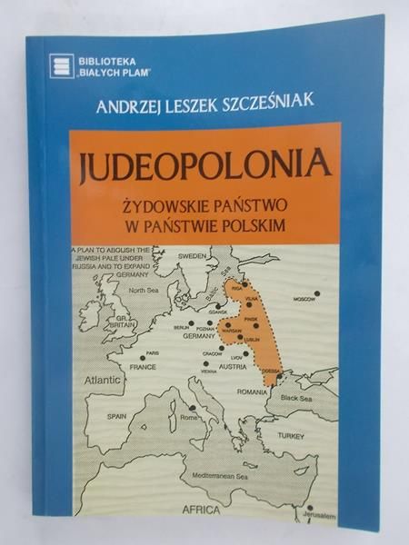 Judeopolonia. Żydowskie państwo w państwie polskim