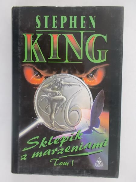 King Stephen - Sklepik z marzeniami, t. I