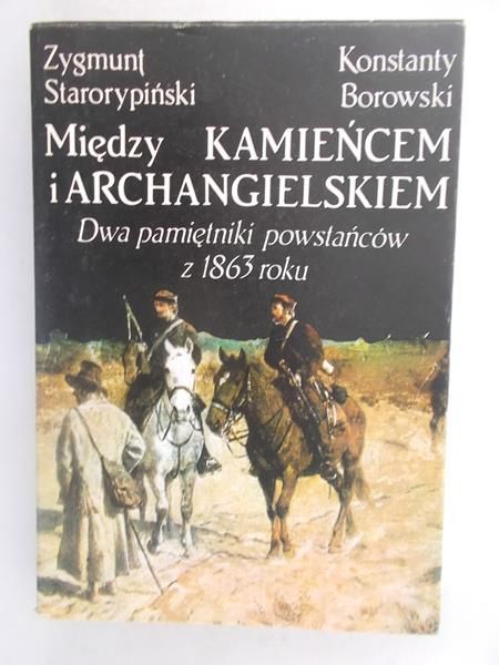 Między Kamieńcem i Archangielskiem