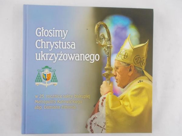 Głosimy Chrystusa ukrzyżowanego