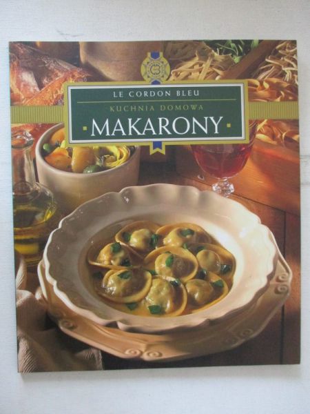 Makarony. Kuchnia domowa