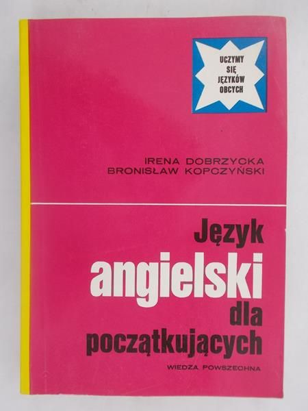 Dobrzycka Irena - Język angielski dla początkujących