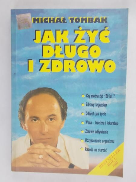 Jak żyć długo i zdrowo