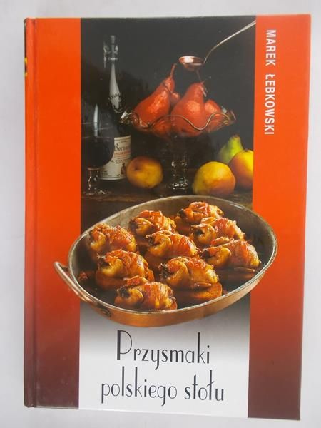 Przysmaki polskiego stołu