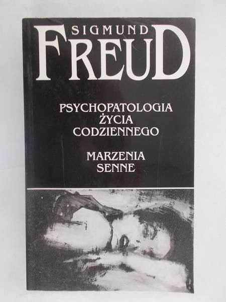 Psychopatologia życia codziennego. Marzenia senne