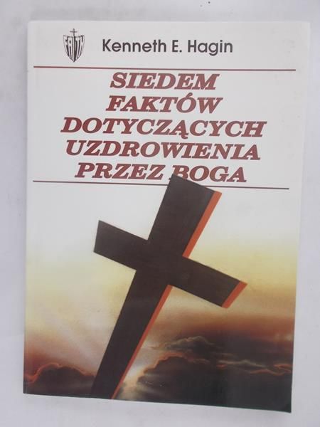 Siedem faktów dotyczących uzdrowienia przez Boga