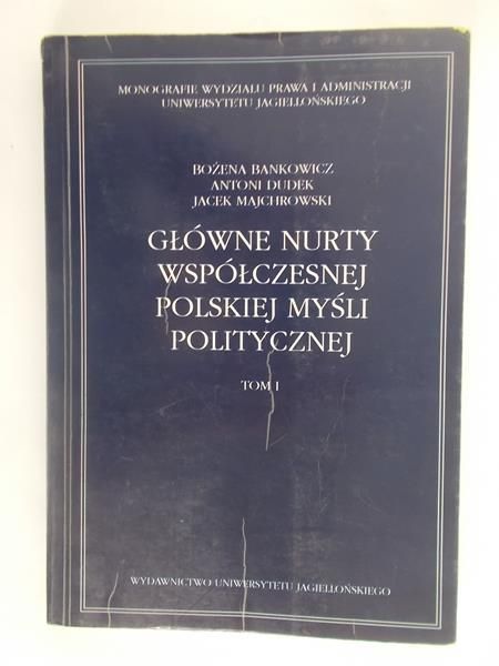 Główne nurty współczesnej polskiej myśli politycznej