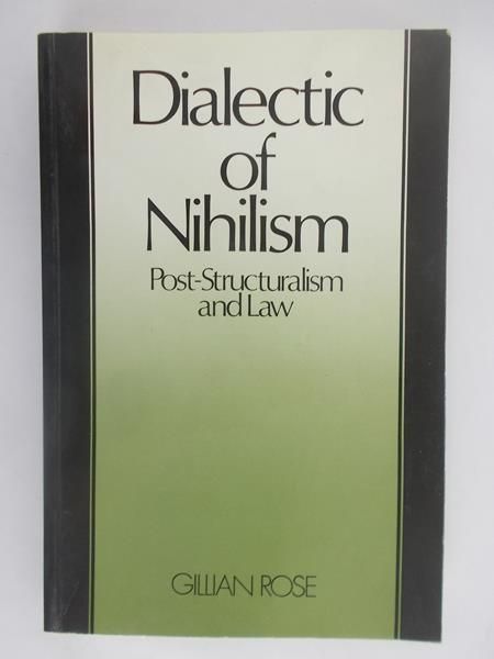 Rose Gillian - Dialectic Of Nihilism