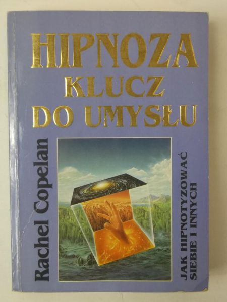 Hipnoza - klucz do umysłu