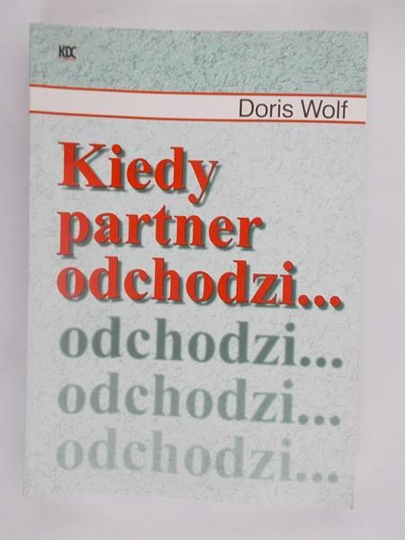 Kiedy partner odchodzi...