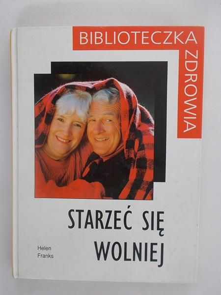 Starzeć się wolniej