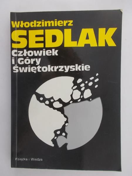 Człowiek i Góry Świętokrzyskie