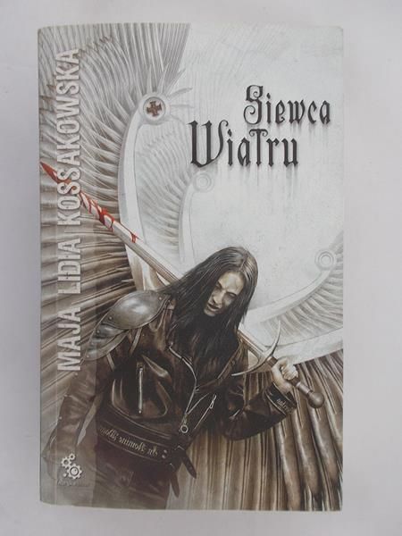 Kossakowska Lidia Maja - Siewca Wiatru