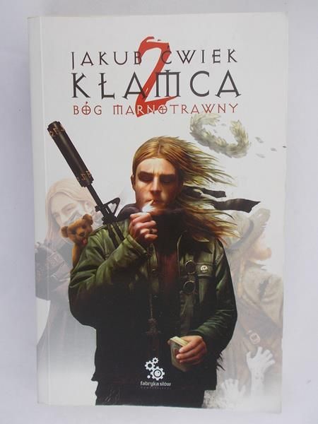 Ćwiek Jakub - Kłamca 2, Bóg marnotrawny