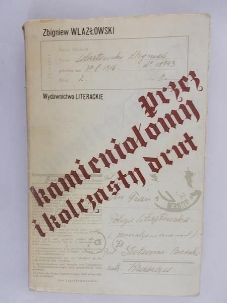 Przez kamieniołomy i kolczasty drut