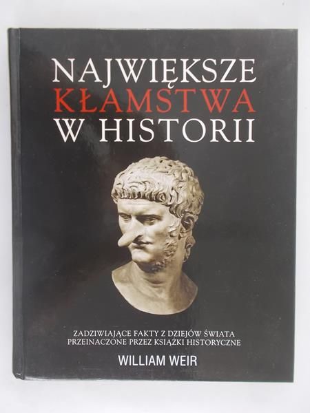 Największe kłamstwa w historii
