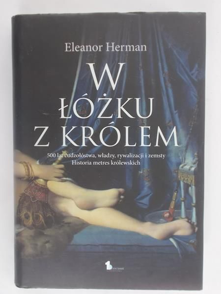 W łóżku z Królem