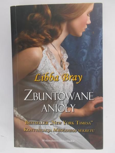 Bray Libba  - Zbuntowane Anioły