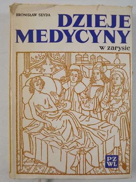 Dzieje medycyny w zarysie