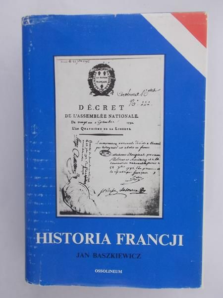 Baszkiewicz Jan - Historia Francji