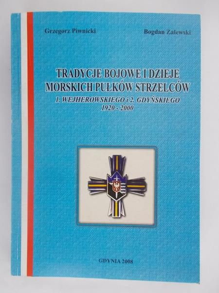 Tradycje bojowe i dzieje morskich pułków strzelców