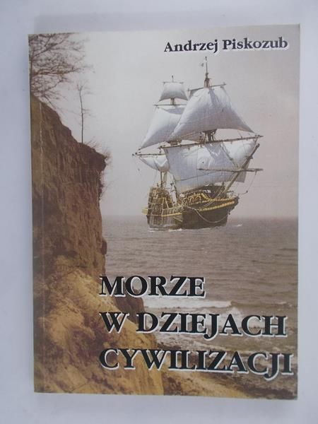 Morze w dziejach cywilizacji