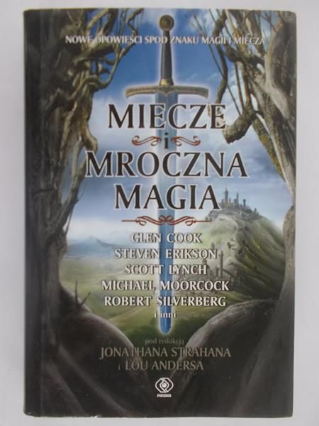Strahan Jonathan  - Miecze i mroczna magia