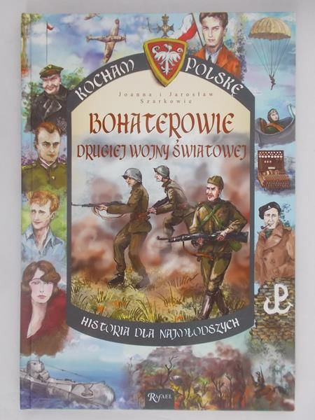 Szarakowe    - Bohaterowe Drugej Wojny Śwatowej