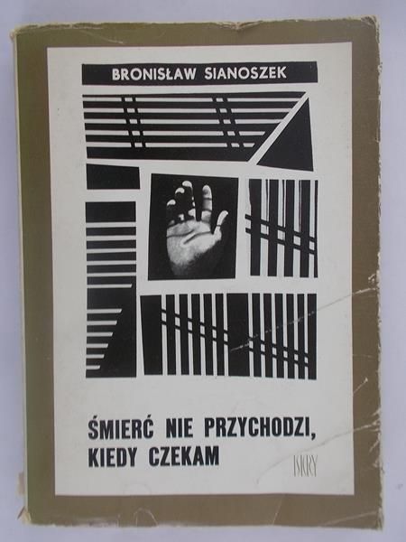 Śmierć nie przychodzi, kiedy czekam