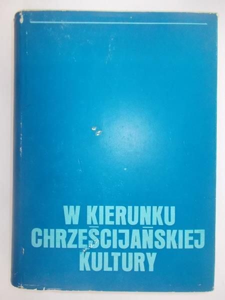 W kierunku chrześcijańskiej kultury