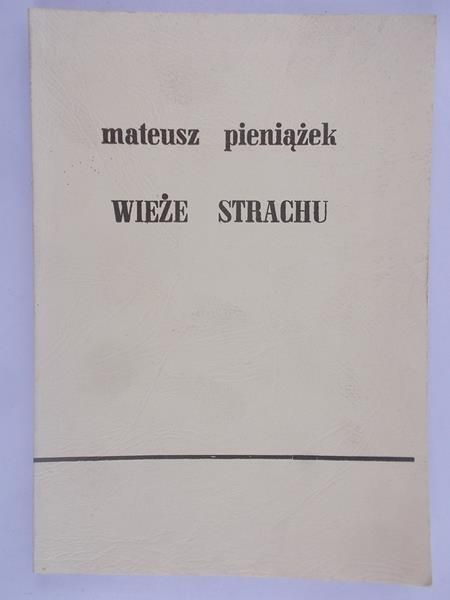 Pieniążek Mateusz - Wieże strachu