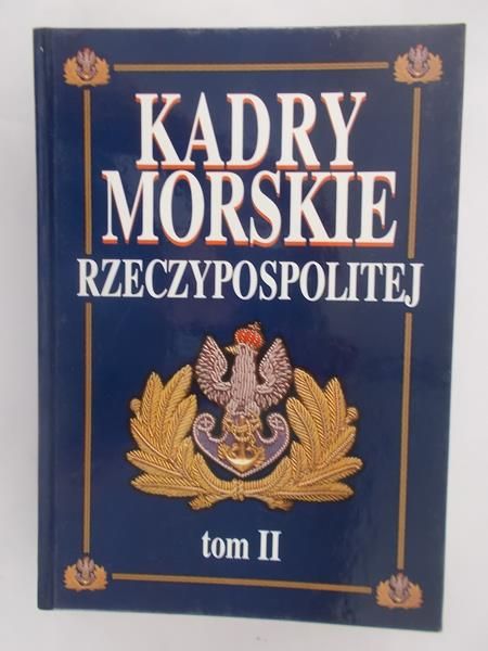 Kadry morskie Rzeczypospolitej, tom II