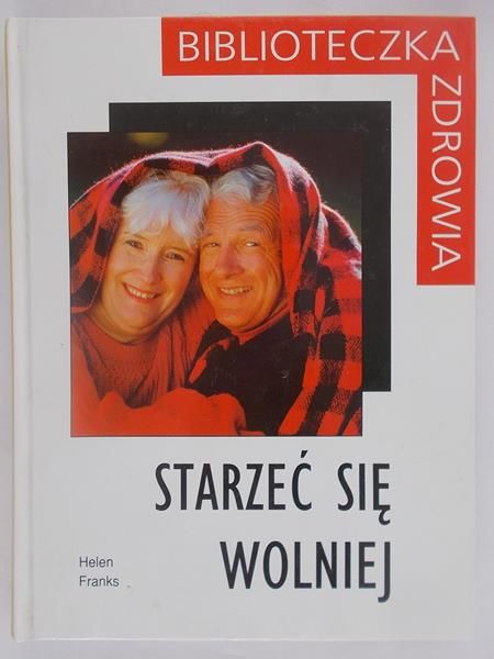 Starzeć się wolniej