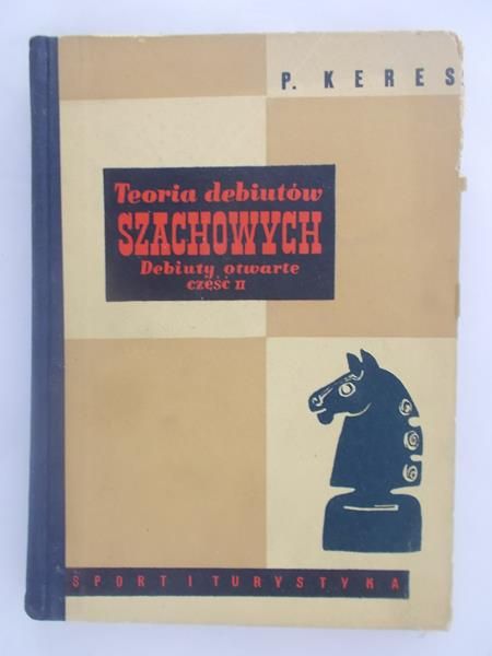 Teoria debiutów szachowych, cz. II