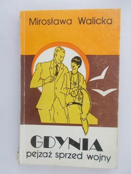 Gdynia. Pejzaż sprzed wojny
