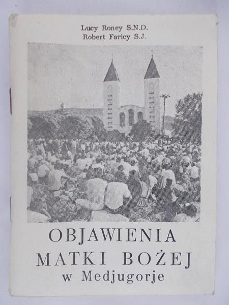 Roney Lucy - Objawienia Matki Bożej w Medjugorje