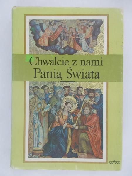 Chwalcie z nami Panią Świata