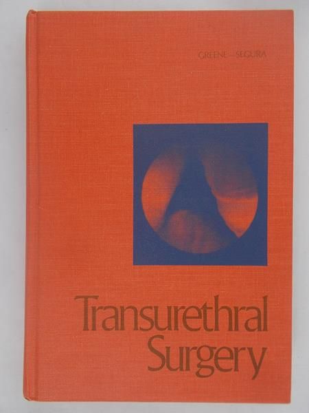 Segura Greene - Transurethral Surgery
