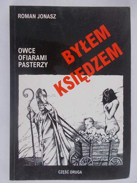 Jonasz Roman - Byłem księdzem, cz. II