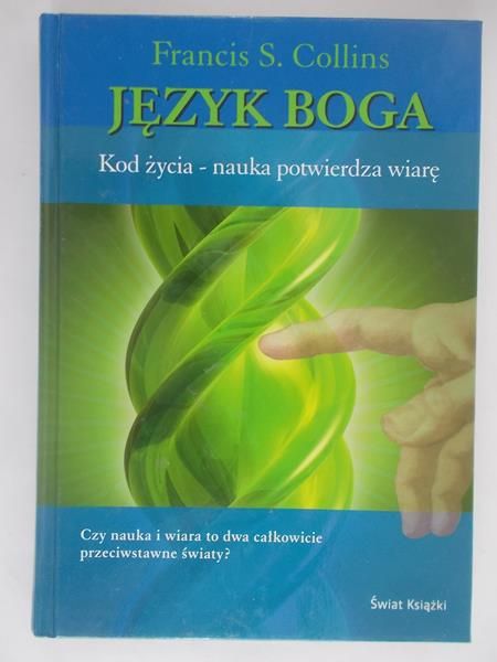 Język Boga. Kod życia-nauka potwierdza wiarę