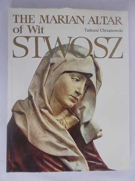 The Marian Altar of Wit Stwosz