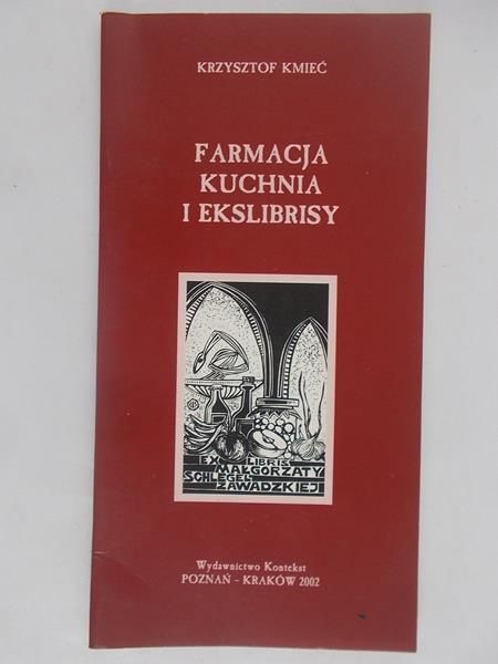 Farmacja, kuchnia i ekslibrisy