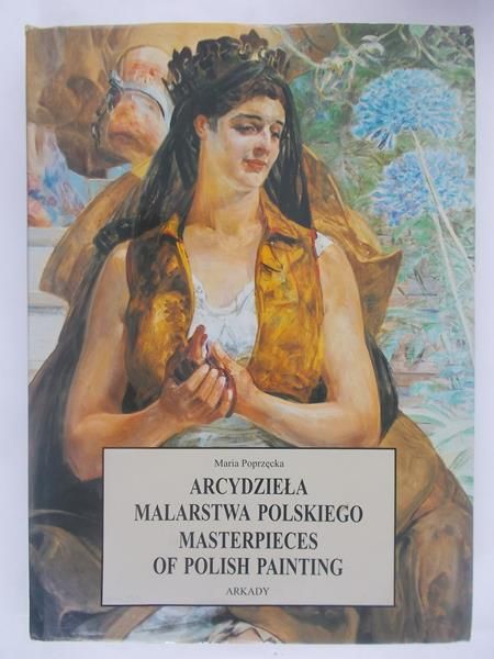 Arcydzieła Malarstwa Polskiego
